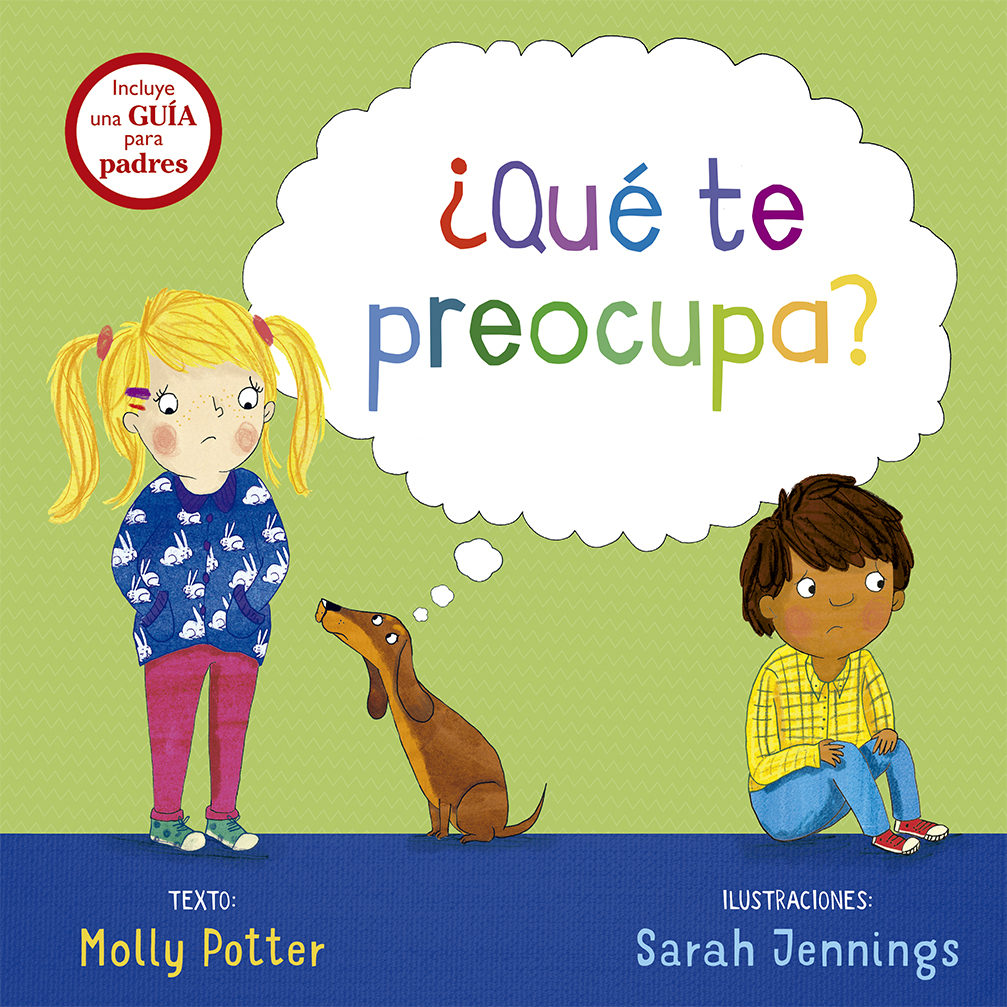 ¿que Te Preocupa? por Molly Potter;
Sarah Jennings