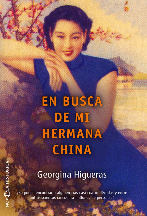 En Busca De Mi Hermana China por Georgina Higueras