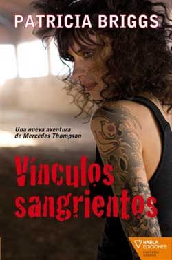 Vinculos Sangrientos por Patricia Briggs