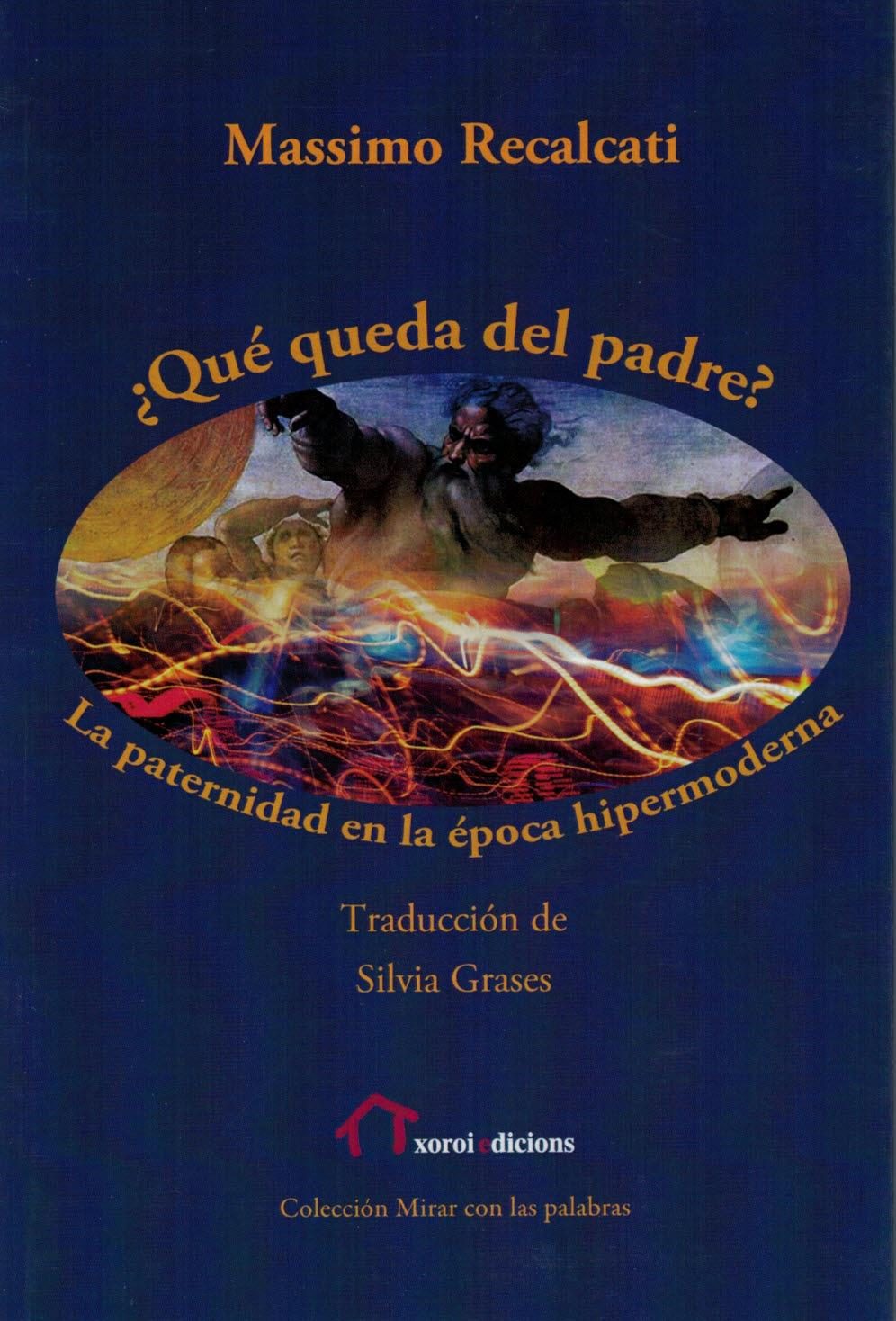 ¿que Queda Del Padre? por Massimo Recalcati