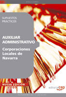 Auxiliar Administrativo Corporaciones Locales De Navarra. Supuest Os Practicos por Vv.aa.