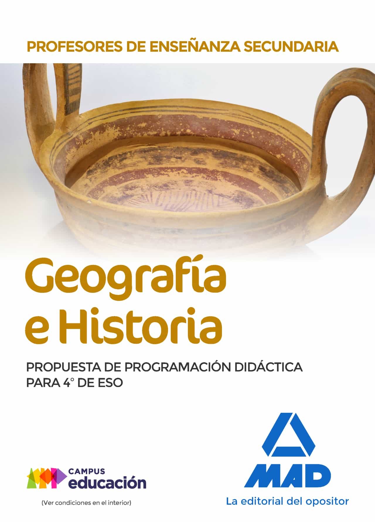 Profesores De Enseñanza Secundaria Geografía E Historia. Propuesta De Programación Didáctica Para 4º De Eso por Vv.aa.