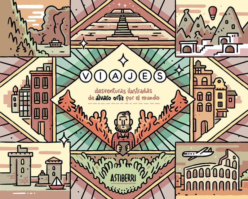 Viajes. Desventuras Ilustradas De Alvaro Ortiz Por El Mundo por Alvaro Ortiz