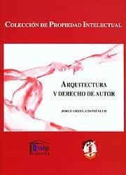 Arquitectura Y Derecho De Autor por Jorge Ortega Domenech