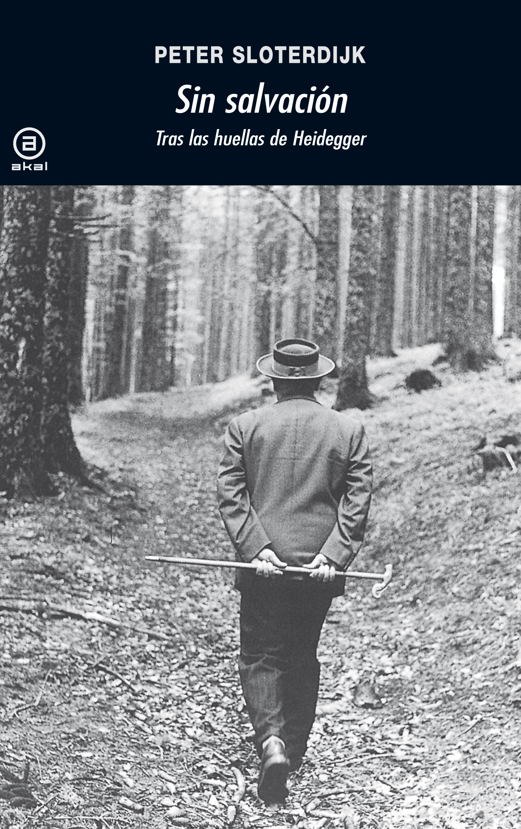 Sin Salvacion: Tras Las Huellas De Heidegger por Peter Sloterdijk