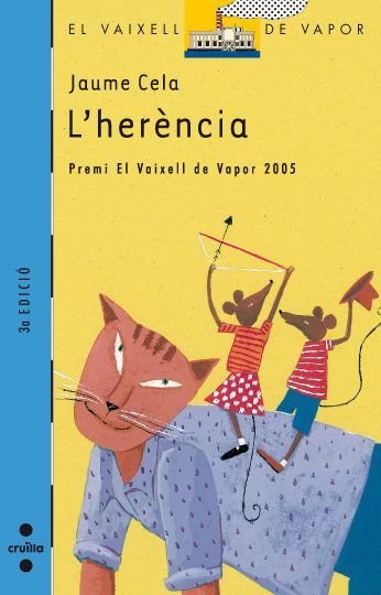 L Herencia (premi Vaixell De Vapor 2005) por Jaume Cela