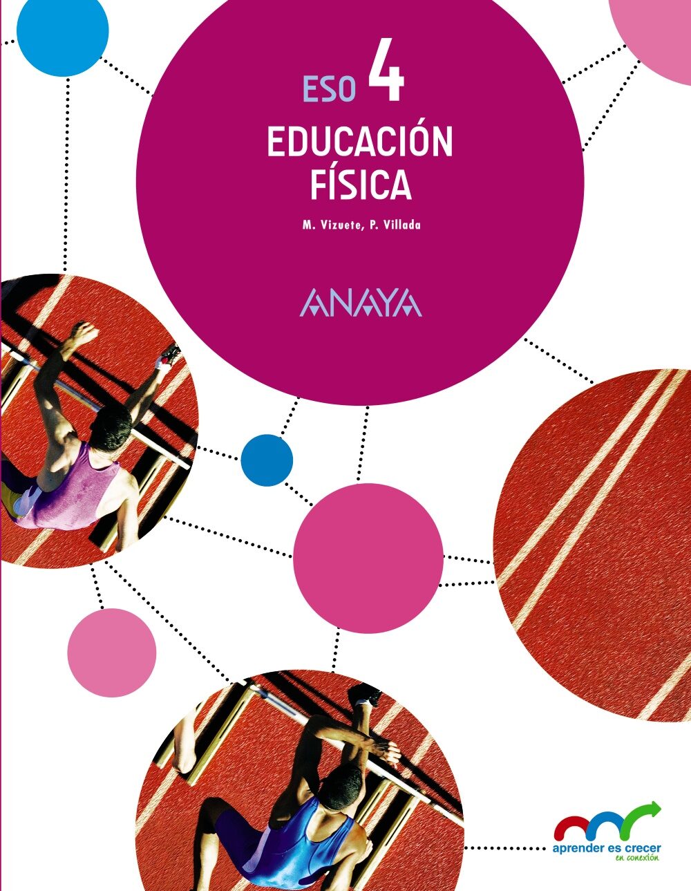 EDUCACIÓN FÍSICA 4º ESO APRENDER ES CRECER EN CONEXION CASTELLANO ... EDUCACIÓN FÍSICA 4º ESO APRENDER ES CRECER EN CONEXION CASTELLANO ...