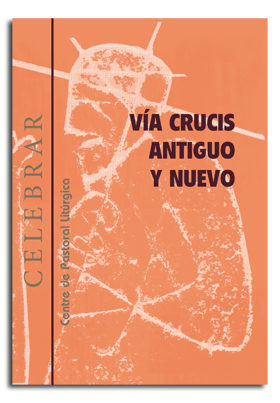 Descargar Vía Crucis Antiguo Y Nuevo PDF Gratis