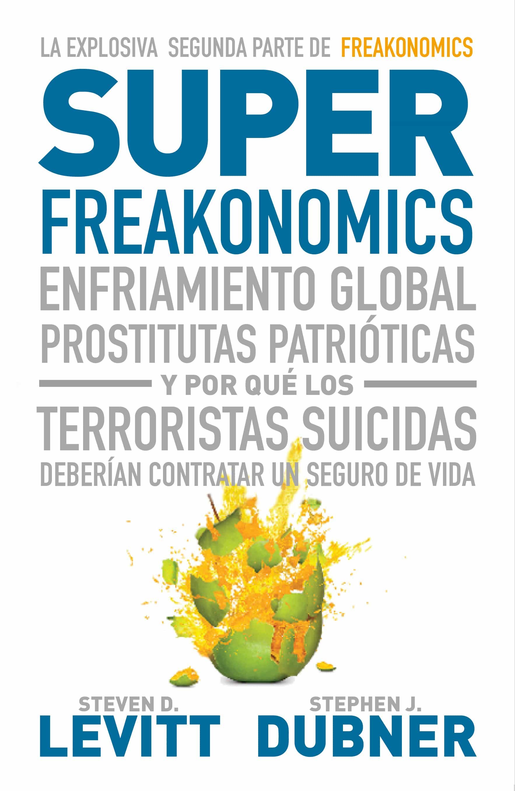 superfreakonomics ebook steven d levitt descargar libro pdf o freakonomics pdf