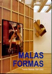 Txomin Badiola 1990-2002: Malas Formas (edicion Bilingüe Castella No Ingles) por T. Badiola