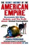 The Secret History Of The American Empire por John Perkins epub