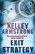 Exit Strategy por Kelley Armstrong