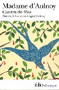 Contes De Fees Suivi De Contes Nouveaux (choix Et Edition De Cons Tance Cagnat-deboeuf) por Marie Catherine Le Jumel Aulnoy