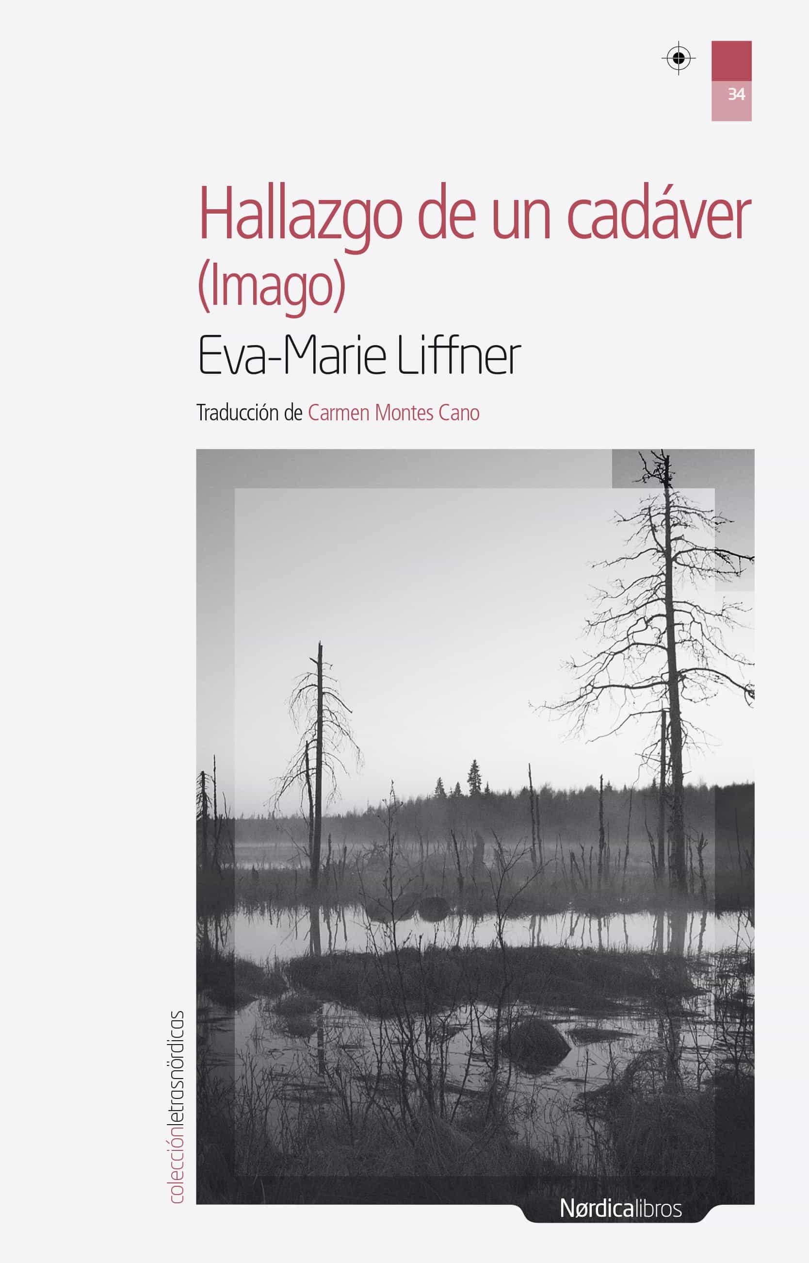 Hallazgo De Un Cadáver por Eva Marie Liffner