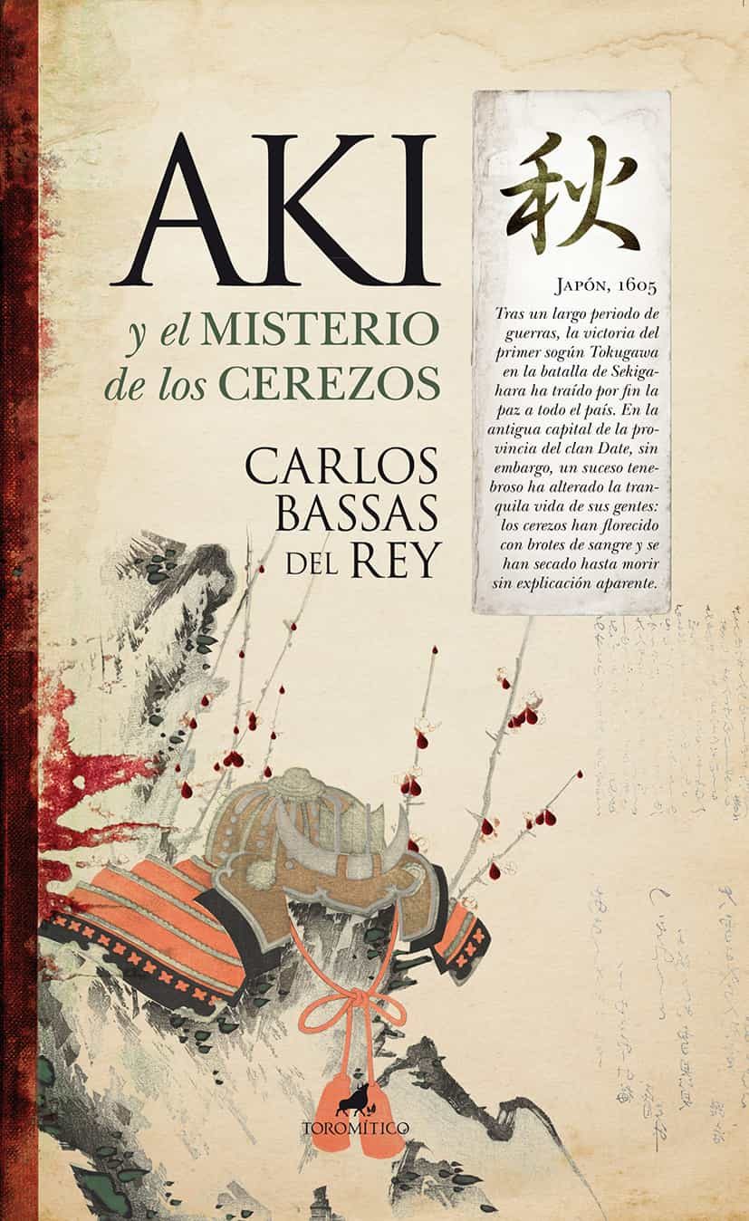 Aki Y El Misterio De Los Cerezos por Carlos Bassas Del Rey