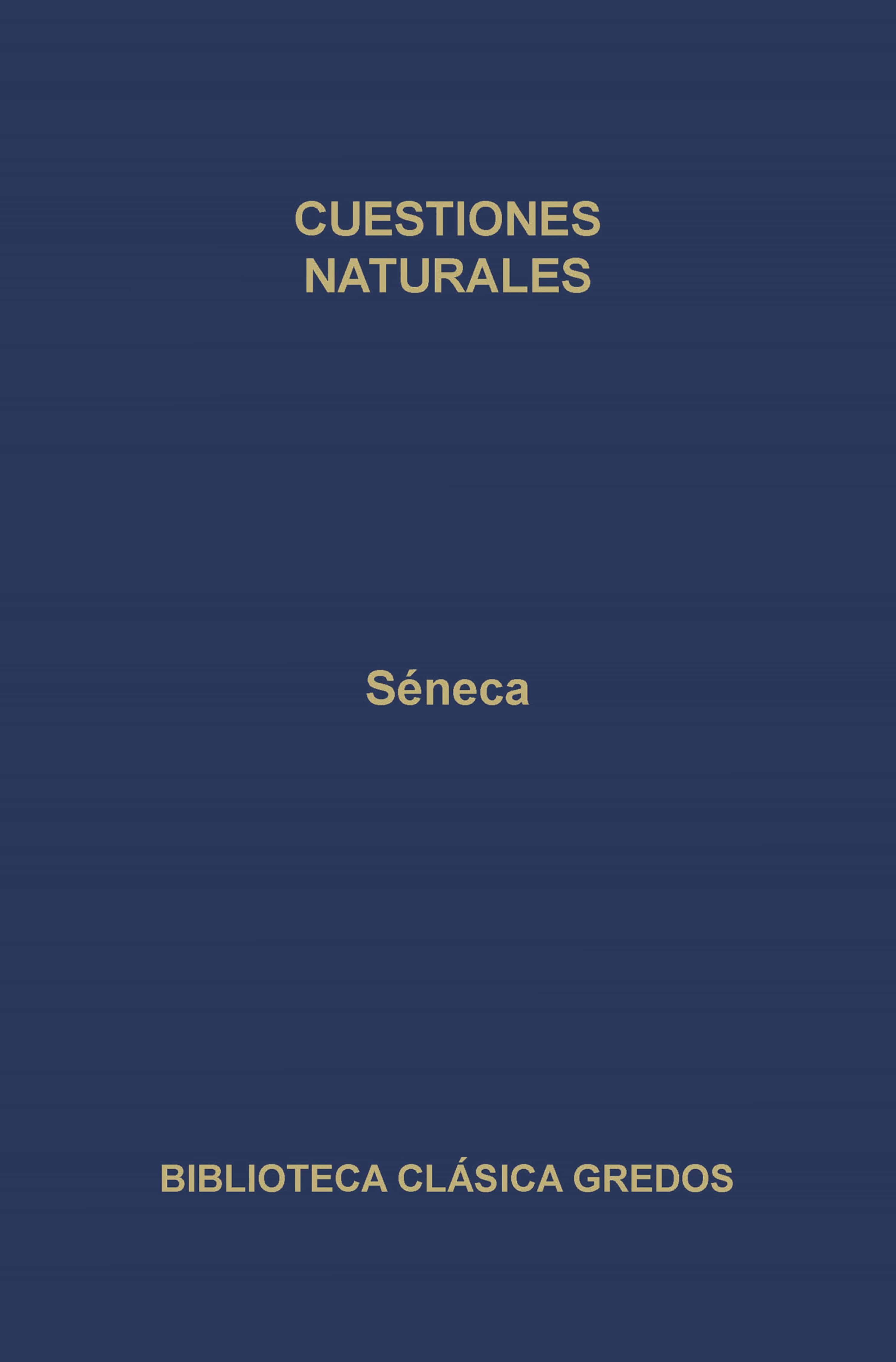 Cuestiones Naturales por Lucio Anneo Seneca