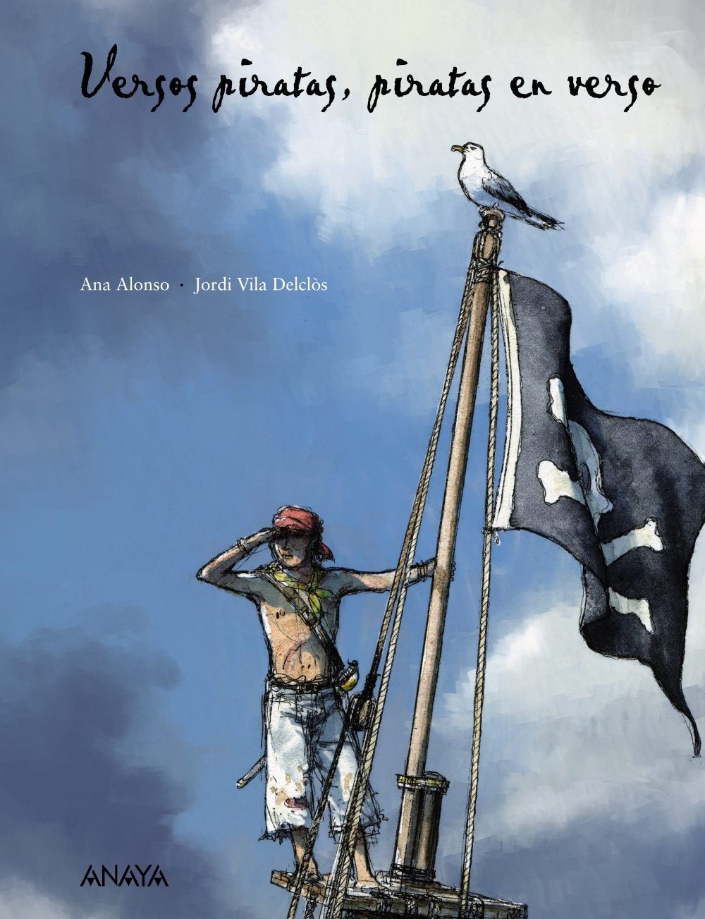 Versos Piratas, Piratas En Verso por Ana Alonso
