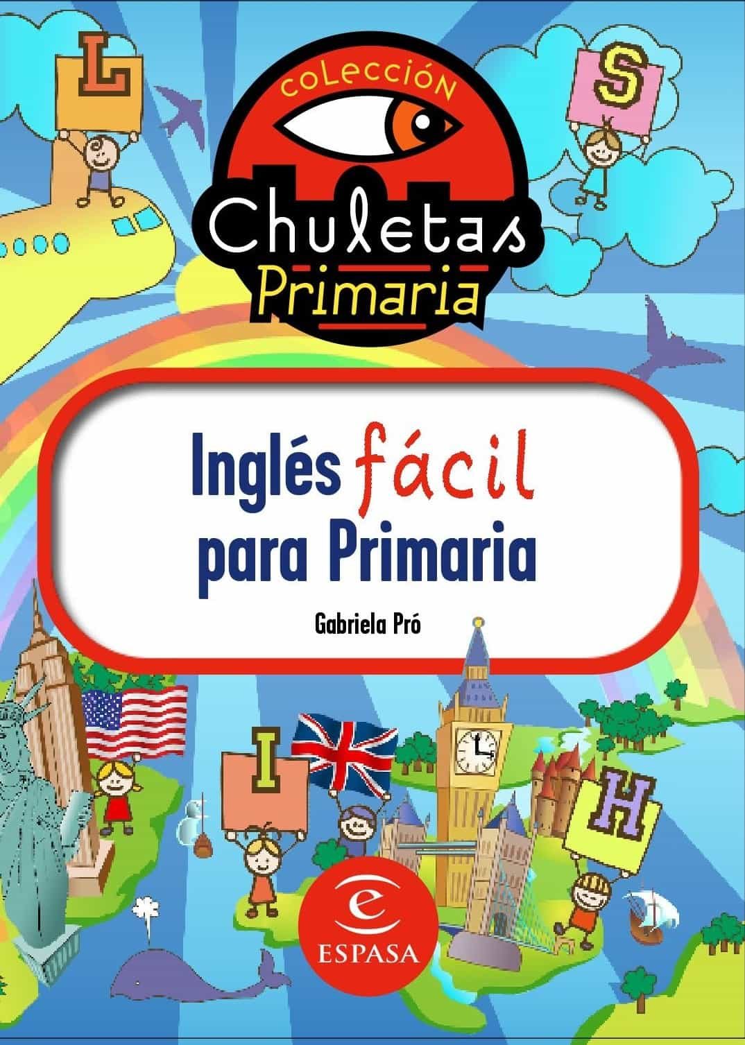 Ingles Facil Para Primaria Chuletas Gabriela Pro Comprar Libro