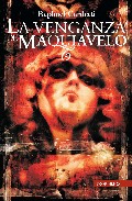 La Venganza De Maquiavelo por Raphaël Cardetti