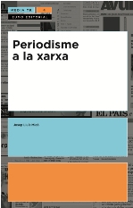 Periodisme A La Xarxa por Josep Lluis Mico