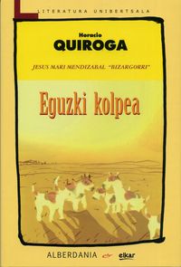 Eguzki Kolpea por Horacio Quiroga