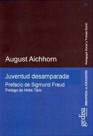 Juventud Desamparada por August Aichhorn