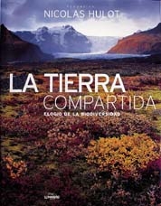 La Tierra Compartida: Elogio De La Biodiversidad por Nicolas Hulot