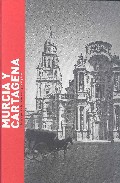 Cartagena Y Murcia En Las Fotografias De Laurent Y Loty, 1871 Y 1 930 por Jose Maria Alvarez epub