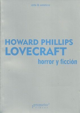 Horror Y Ficcion por H.p. Lovecraft