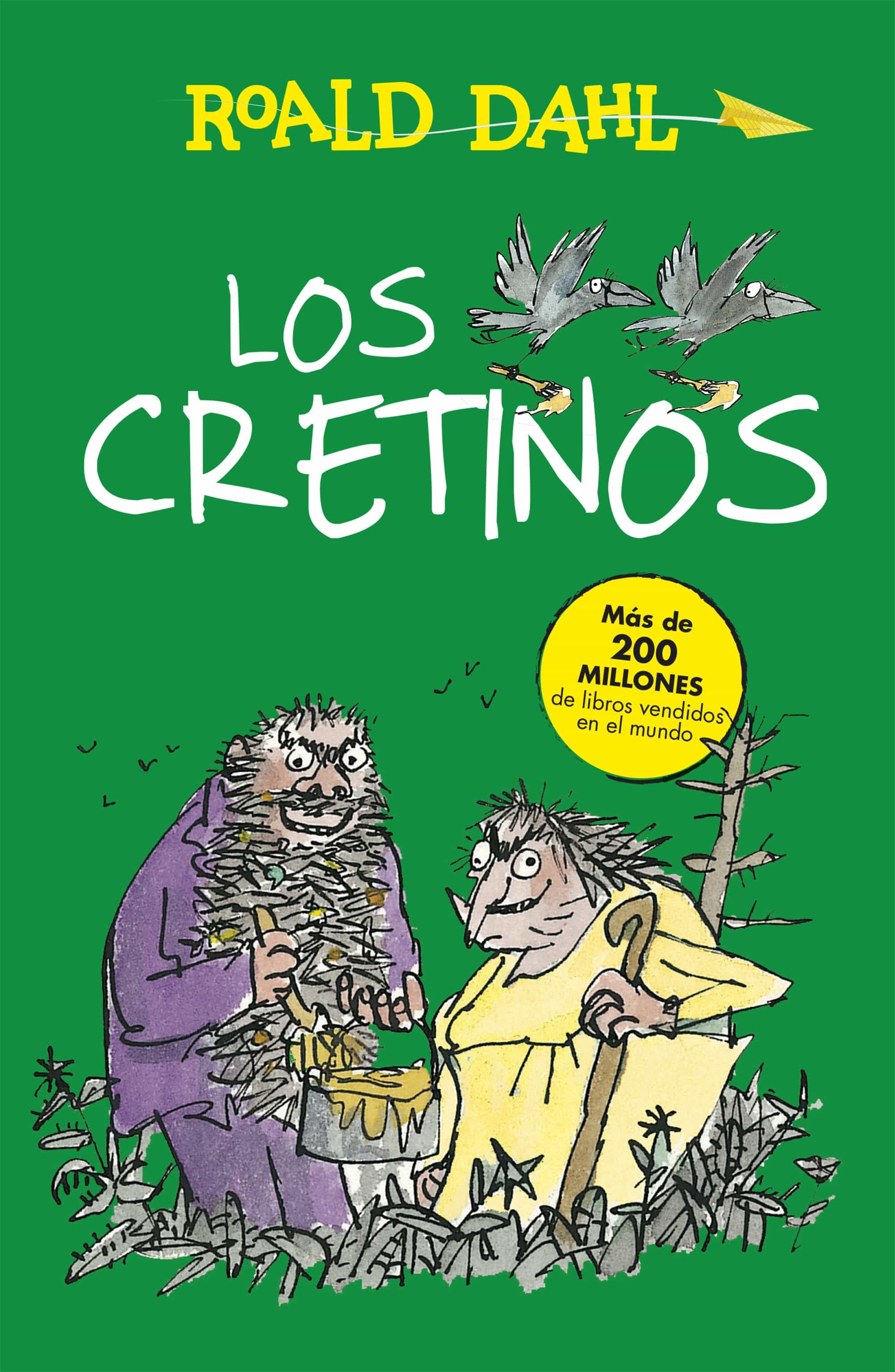 LOS CRETINOS (COLECCIÓN ALFAGUARA CLÁSICOS) EBOOK, ROALD DAHL