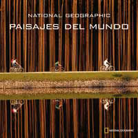 Paisajes Del Mundo por Ferdinand Protzman