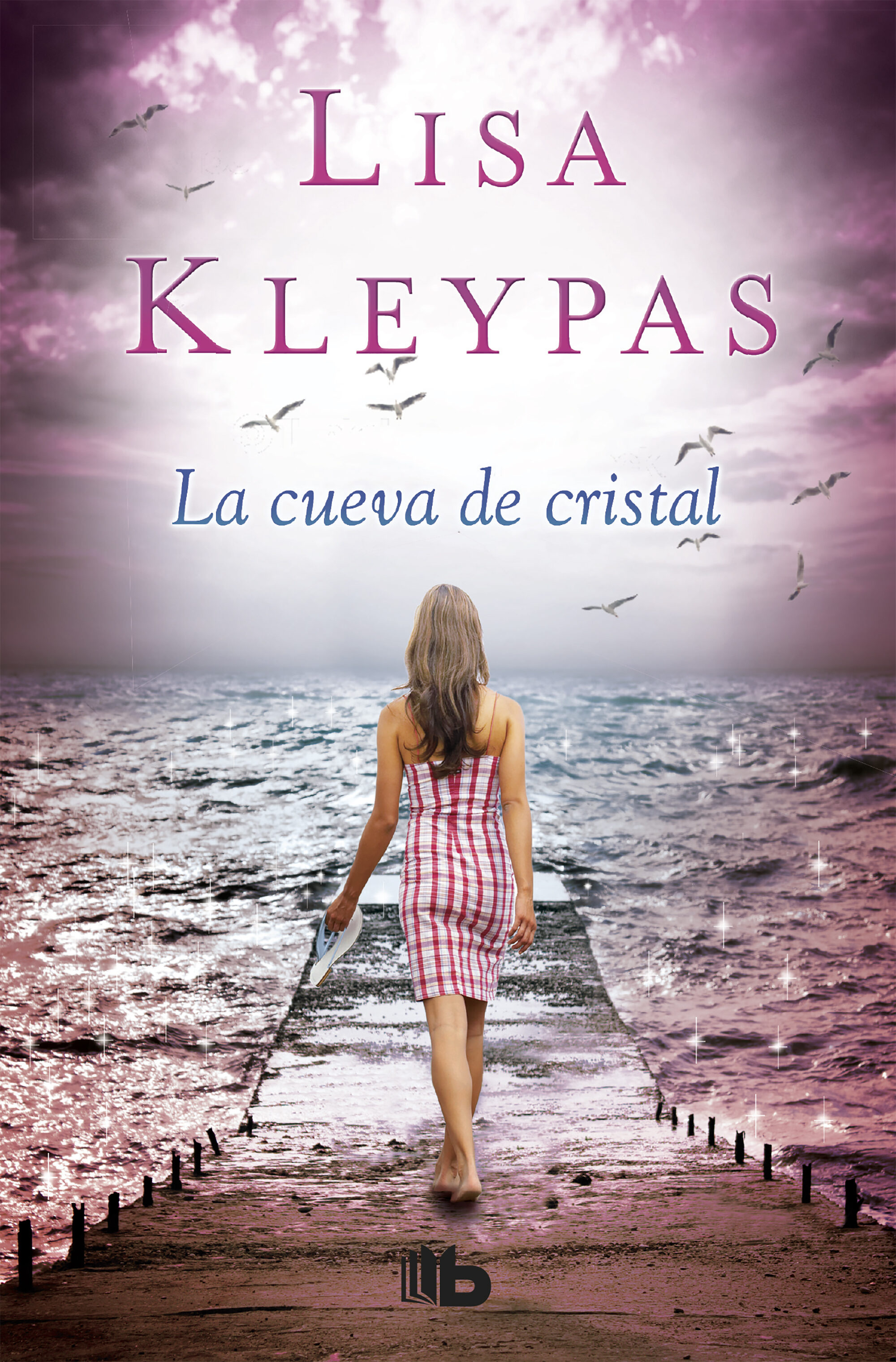 La Cueva De Cristal (friday Harbor 4) por Lisa Kleypas