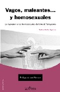 Vagos Maleantes... Y Homosexuales por Nathan Baidez