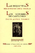 Las Hojas Vivas/los Nombres De Castleman(xxi Premio Internacional De Cuentos 2007