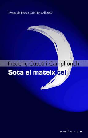 Sota El Mateix Cel por Frederic Cusco