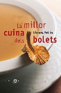 La Millor Cuina Dels Bolets por Llorenc Petras Ribas