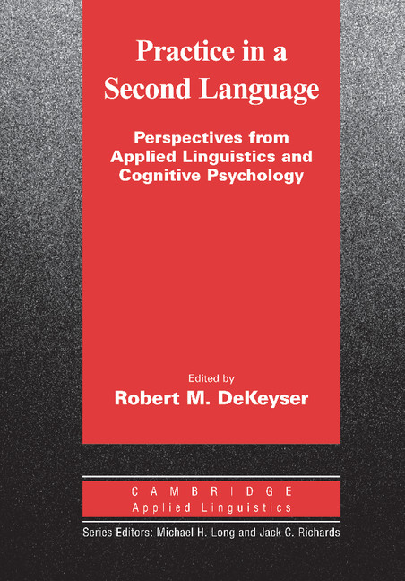 Practice In A Second Language (paperback) por Robert Dekeyser