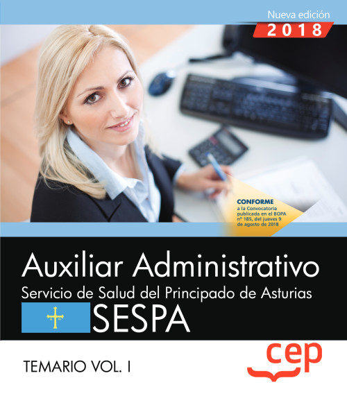 Auxiliar Administrativo Del Servicio De Salud Del Principado De Asturias (sespa): Temario (vol. I) por Vv.aa.