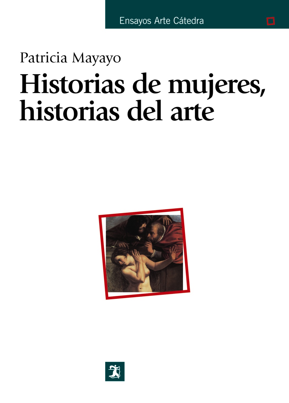 Historias De Mujeres, Historias Del Arte por Patricia Mayayo