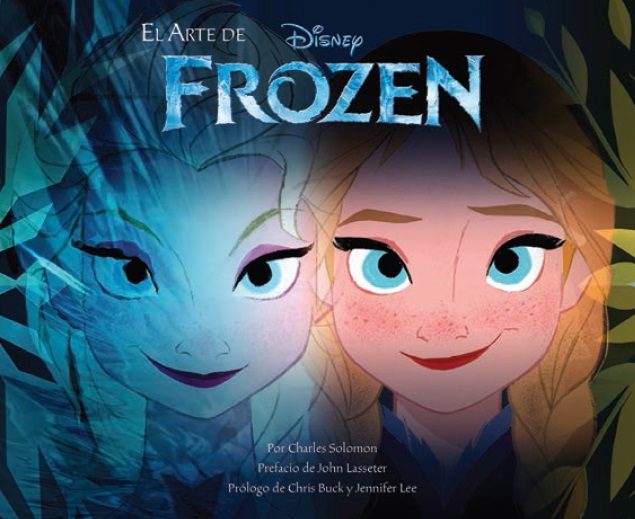 El Arte De Frozen por Charles Solomon
