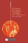 El Erotismo En La Poesia En La Poesia De Adulteros Y Cornudos En El Siglo De Oro por Felix Cantizano Perez