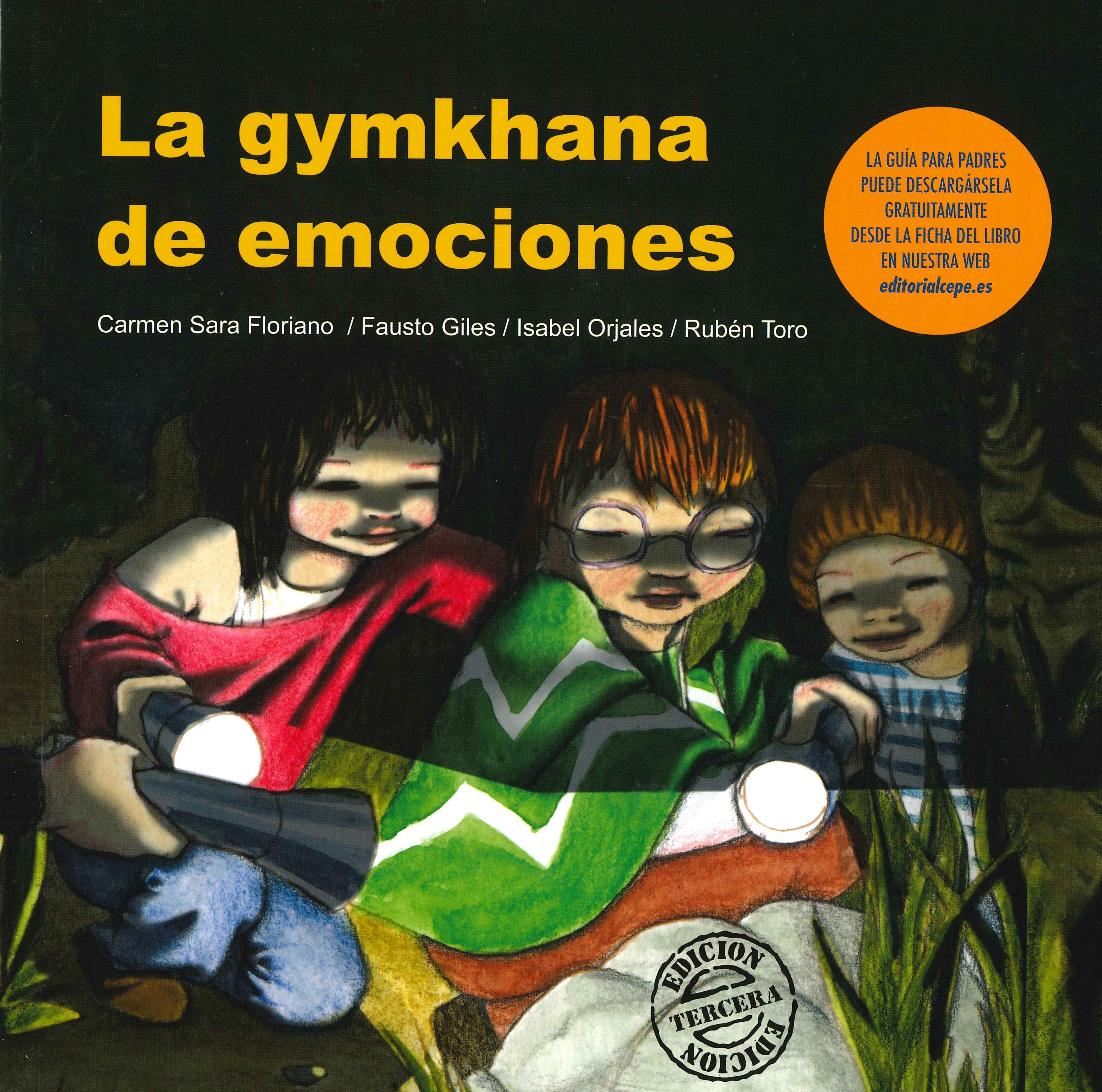 La Gymkhana De Emociones: Para Trabajar La Hiperactividad Y El De Ficit Atencional por Carmen Sara Floriano