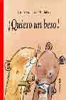 Quiero Un Beso por Carl Norac