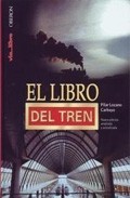 El Libro Del Tren por Pilar Lozano Carbayo