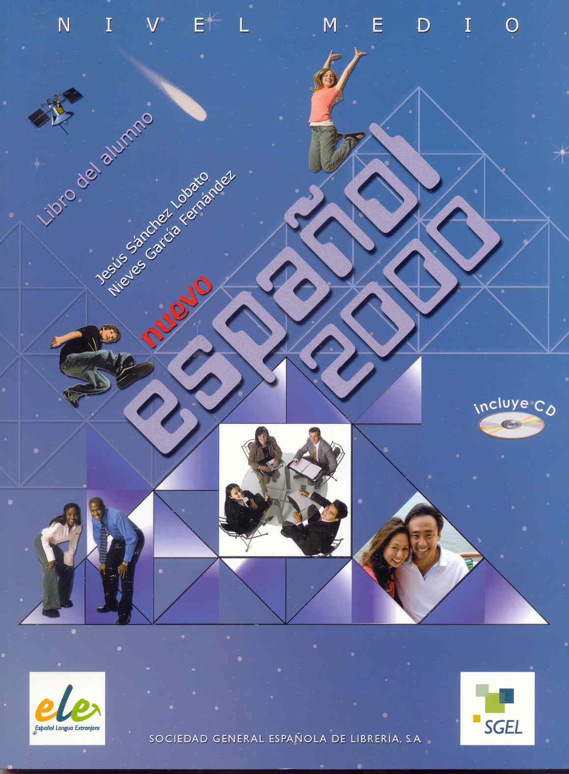 Nuevo Español 2000: Medio (libro Del Alumno) por Nieves Garcia Fernandez;
Jesus Sanchez Lobato