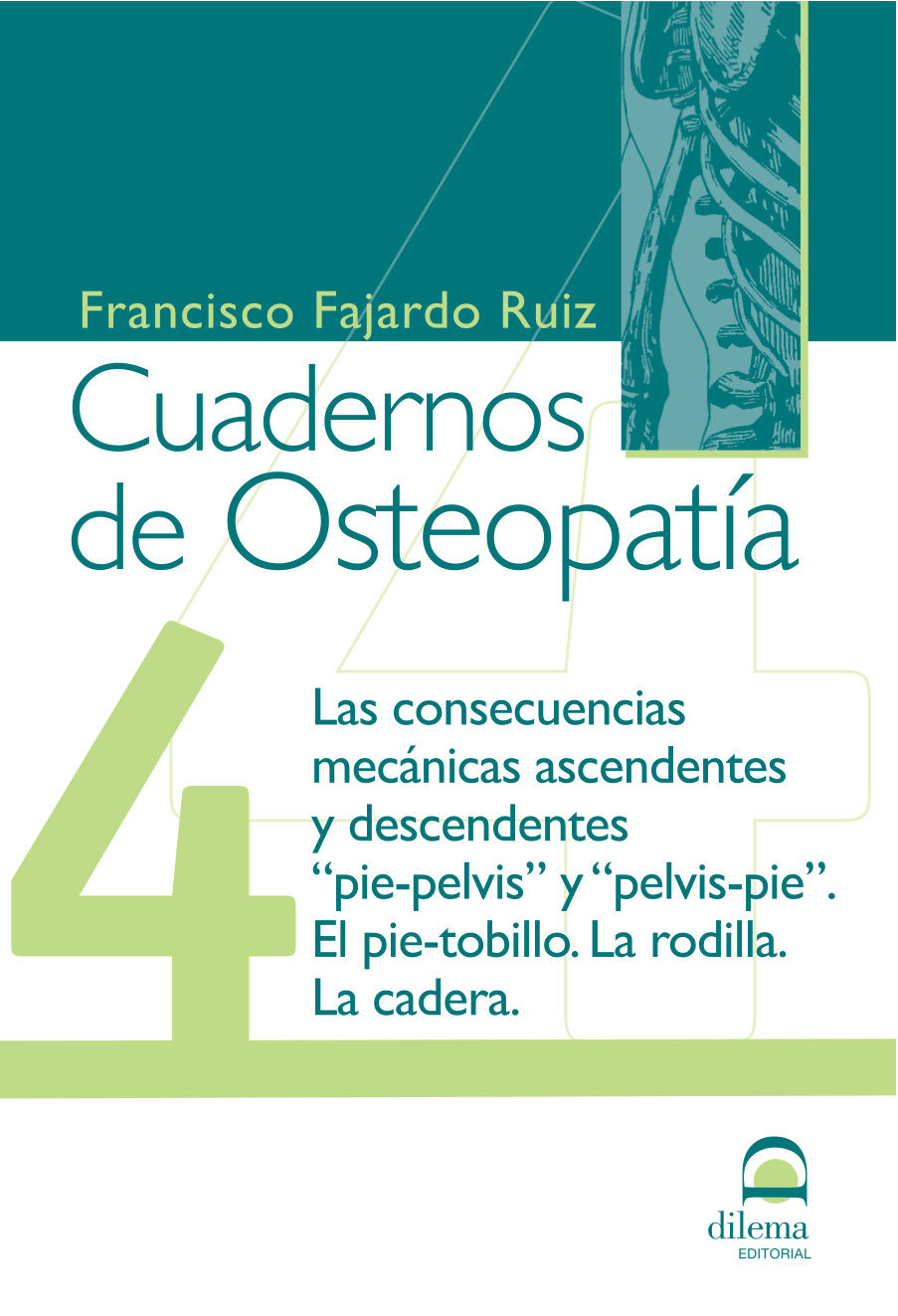 Cuadernos De Osteopatia 4. Pie Y Pelvis por Vv.aa.
