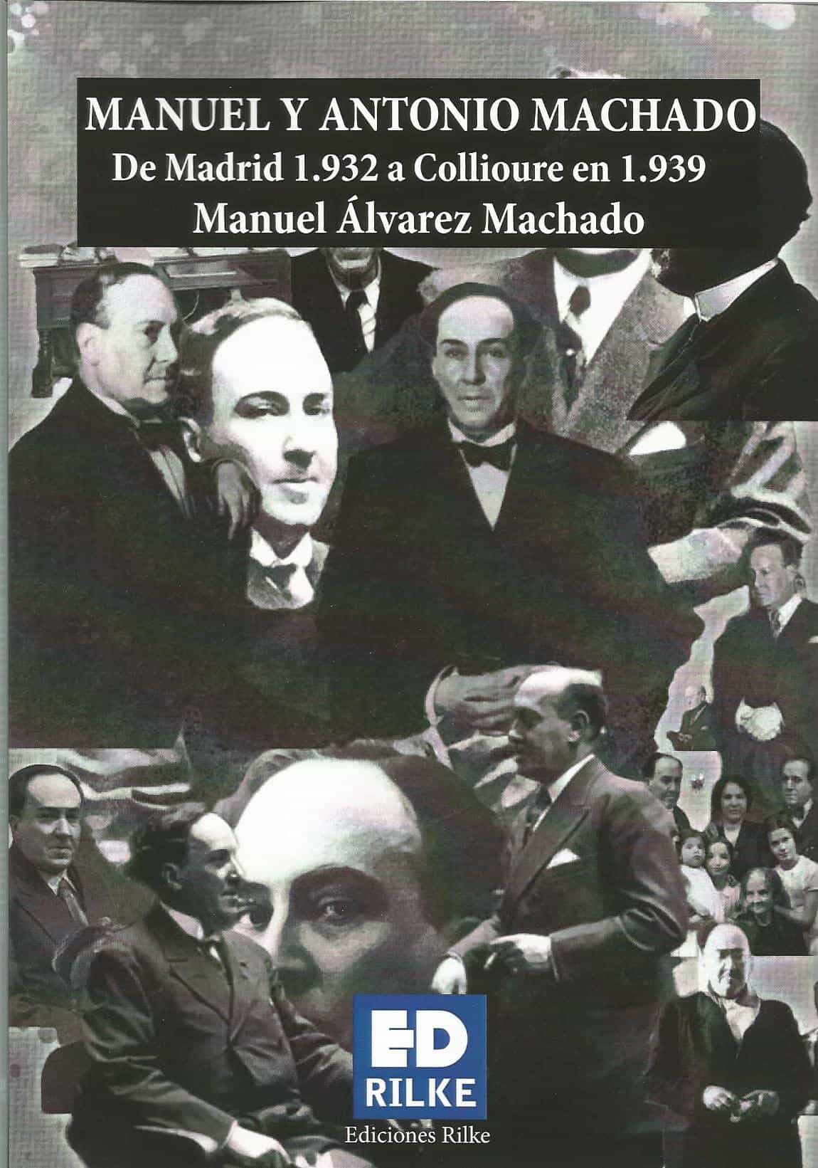 MANUEL Y ANTONIO MACHADO MANUEL ALVAREZ MACHADO Comprar libro