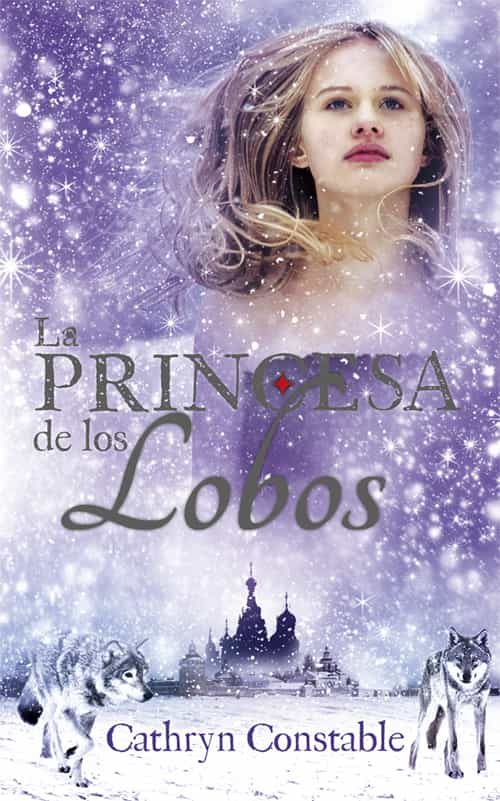 La Princesa De Los Lobos por Cathryn Constable