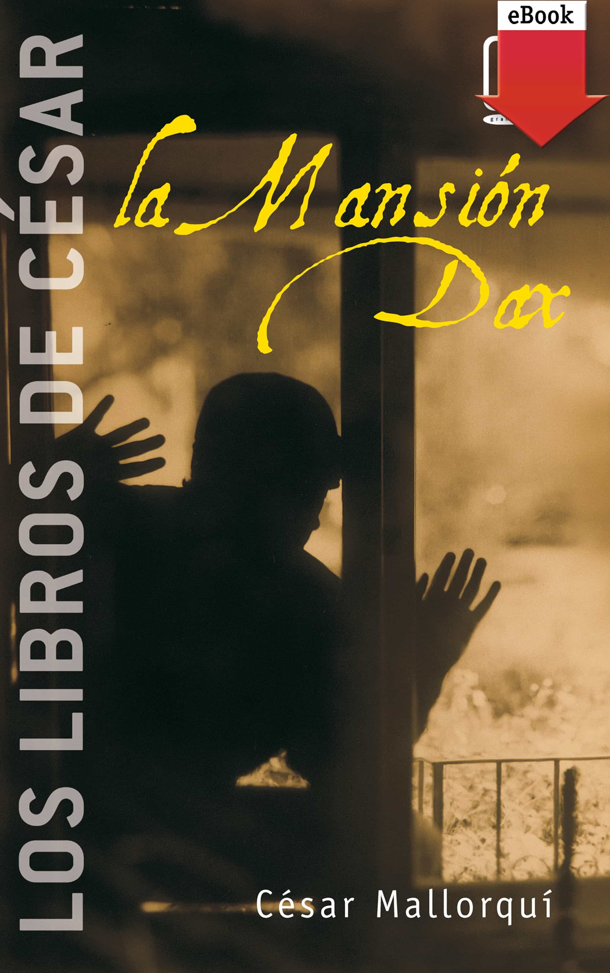 La Mansión Dax (ebook-epub) por Cesar Mallorqui