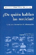 ¿de Quien Hablan Las Noticias?: Guia Para Humanizar La Informacio N por Amparo Moreno;
Florencia Rovetto